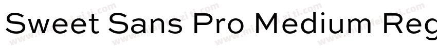 Sweet Sans Pro Medium Regular字体转换